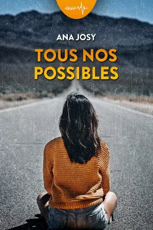 Tous nos possible (Summertime): Un road-trip estival